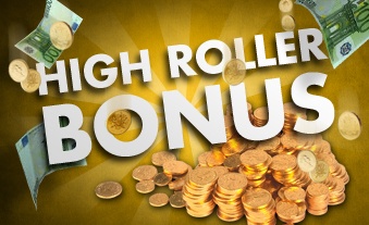 high roller bonus