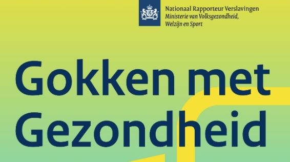 Nationaal Rapporteur Verslavingen Gokken Met Gezondheid