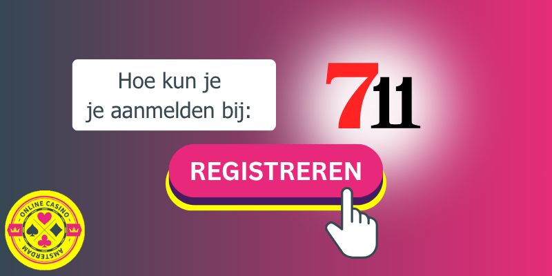 Hoe Maak Je Een Account Aan Bij 711