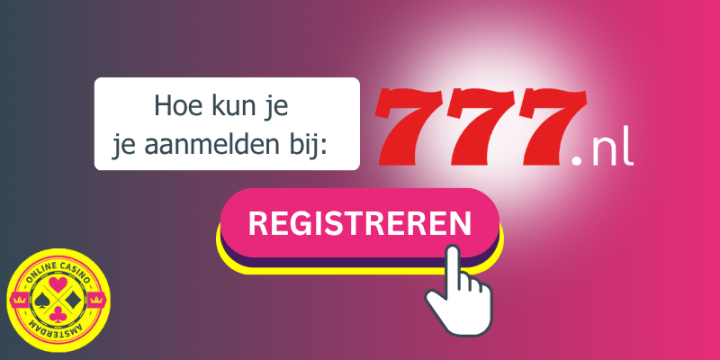 Hoe Maak Je Een Account Aan Bij 777