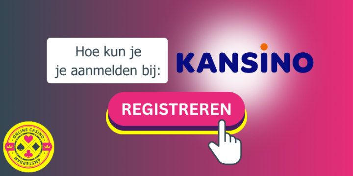 Hoe Maak Je Een Account Aan Bij Kansino