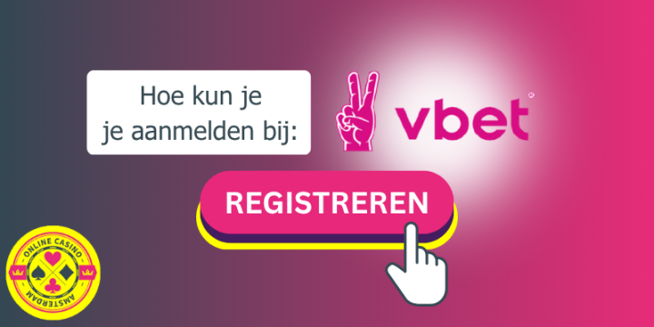 Hoe Maak Je Een Account Aan Bij Vbet