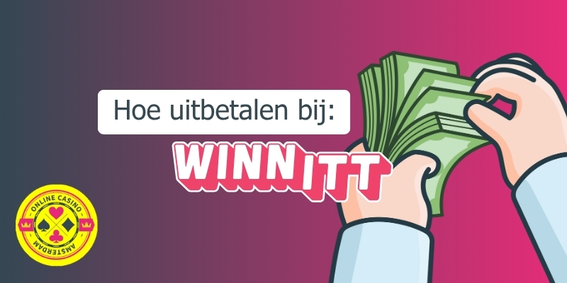 Hoe Uitbetalen Bij Winnitt