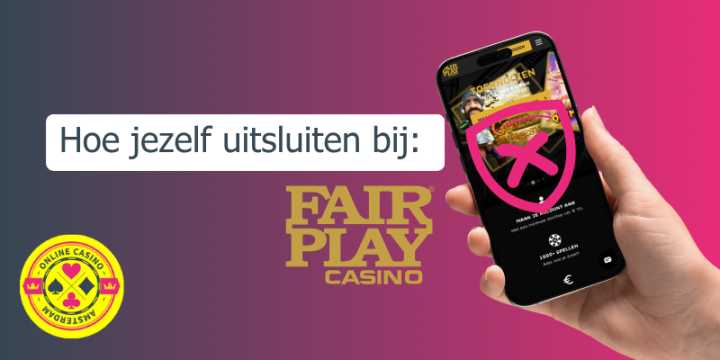 Hoe Uitsluiten Bij Fair Play