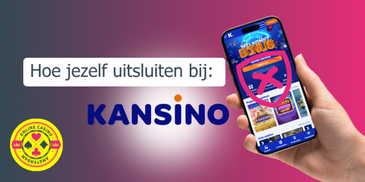 Hoe Uitsluiten Bij Kansino