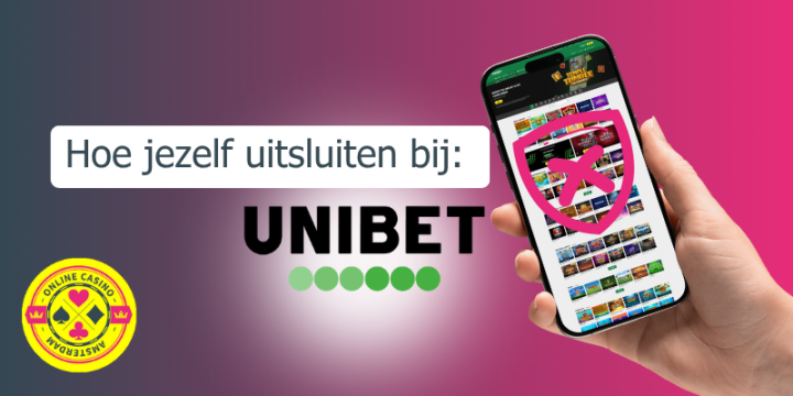 Hoe Uitsluiten Bij Unibet