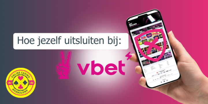 Hoe Uitsluiten Bij Vbet