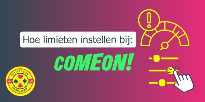 Limieten Instellen Comeon
