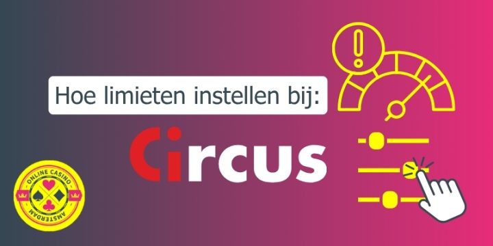 Limieten Instellen Circus