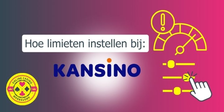 Limieten Instellen Kansino