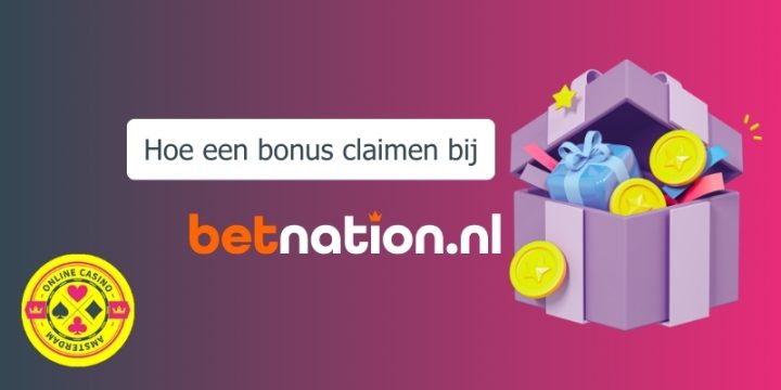 Hoe Bonus Claimen Bij Betnation