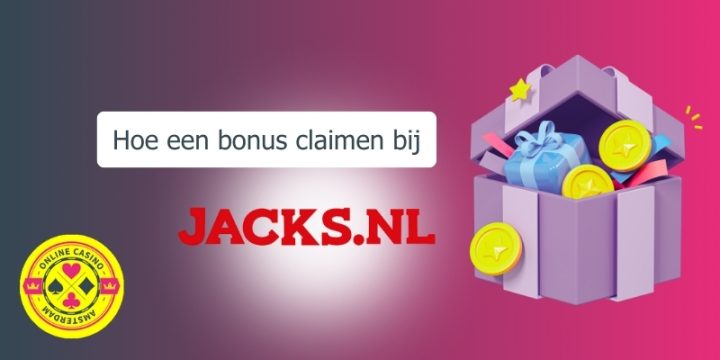 Hoe Bonus Claimen Bij Jacks