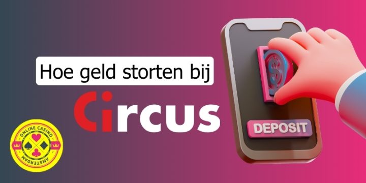Hoe Geld Storten Bij Circus