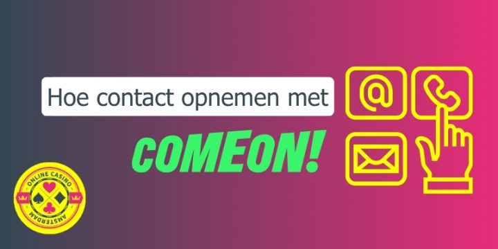 Hoe Contact Opnemen Comeon