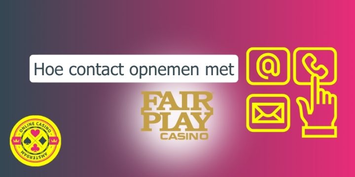 Hoe Contact Opnemen Fair Play