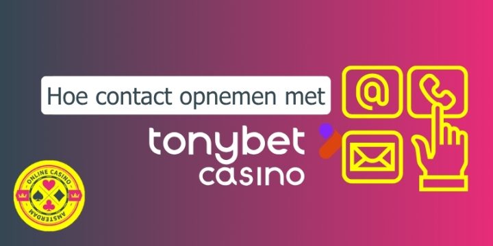 Hoe Contact Opnemen Tonybet