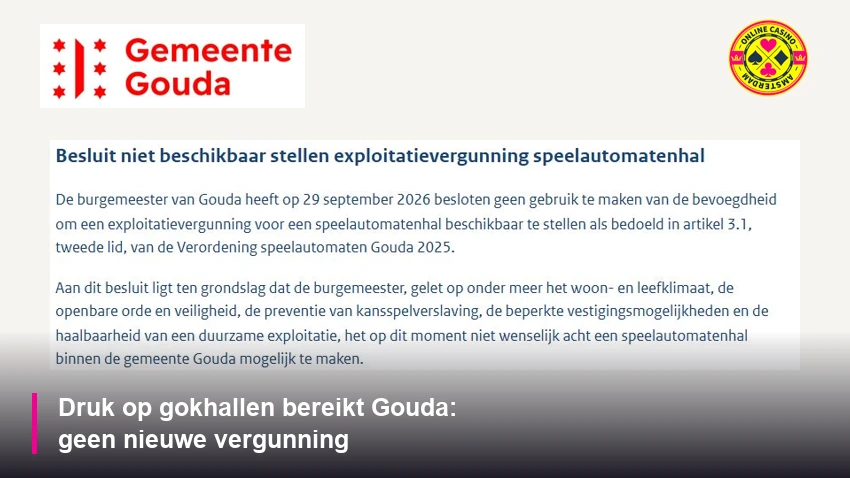 Gouda Geen Nieuwe Gokhalvergunning